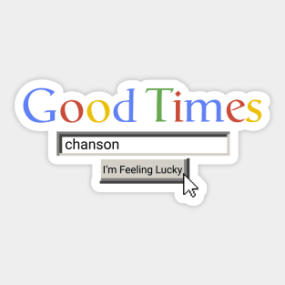 Good Times Chanson Sticker